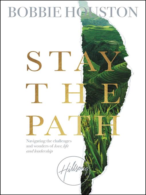 Title details for Stay the Path by Bobbie Houston - Available